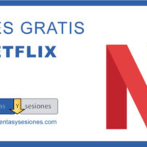 Cómo conseguir un mes gratis en Netflix
